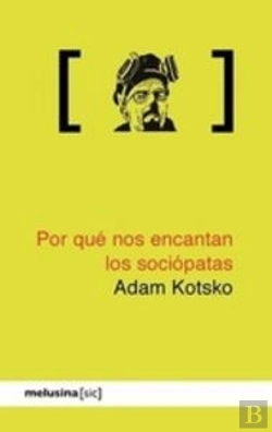 Bertrand.pt - Por Qué Nos Encantan Los Sociópatas