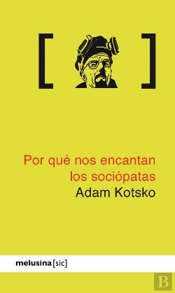 Bertrand.pt - Por Qué Nos Encantan Los Sociópatas