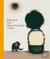 Por Qué Nos Preguntamos Cosas