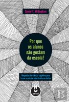 Por que os Alunos não Gostam da Escola