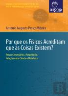 Por que os Físicos Acreditam que as Coisas Existem?