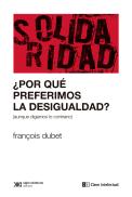 Por Que Preferimos La Desigualdad