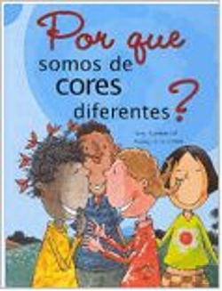Bertrand.pt - Por Que Somos de Cores Diferentes?