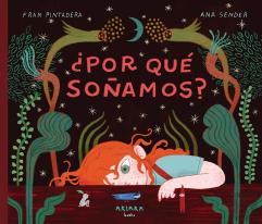 ¿Por Que Soñamos?