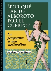 Por Que Tanto Alboroto Por El Cuerpo