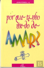 Por que Tenho Medo de Amar?