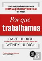 Por que Trabalhamos