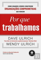 Por que Trabalhamos