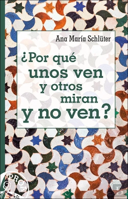 Bertrand.pt - ¿Por Qué Unos Ven Y Otros Miran Y No Ven?