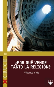 ¿Por Qué Vende Tanto La Religión?
