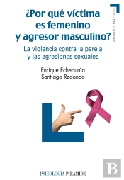 ¿Por Qué Víctima Es Femenino Y Agresor Masculino?