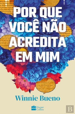Bertrand.pt - Por Que Você Não Acredita Em Mim