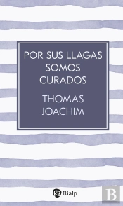 Por Sus Llagas Somos Curados