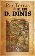 Por Terras de El Rei D. Dinis

