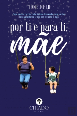 Bertrand.pt - Por Ti e para Ti, Mãe