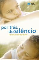 Por Trás do Silêncio