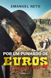 Por um Punhado de Euros - Parte 2