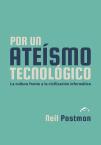 Por Un Ateismo Tecnologico