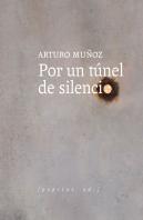 Por Un Tunel De Silencio
