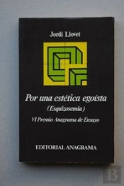 Por Una Estética Egoísta