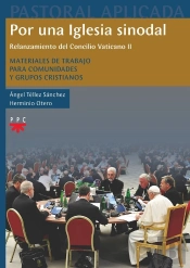 Por Una Iglesia Sinodal. Relanzamiento Del Concilio Vaticano Ii