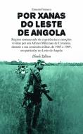 Por Xanas do Leste de Angola