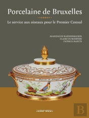 Porcelaine De Bruxelles : Le Service Aux Oiseaux Pour Le Premier Consul