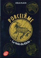Porcelame - Tome 1 - La Voie Du Kirin