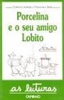 Porcelina e o seu Amigo Lobito