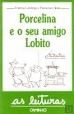 Bertrand.pt - Porcelina e o seu Amigo Lobito