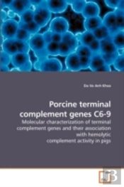 Porcine Terminal Complement Genes C6-9