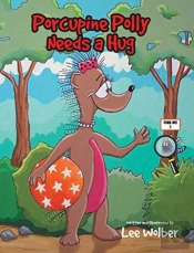 Porcupine Polly Needs A Hug