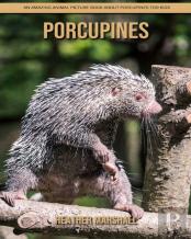 Porcupines