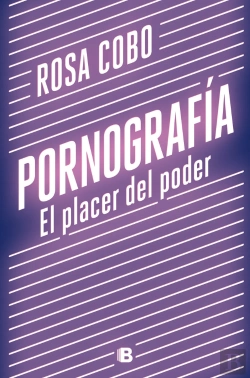 Bertrand.pt - Pornografía. El Placer Del Poder