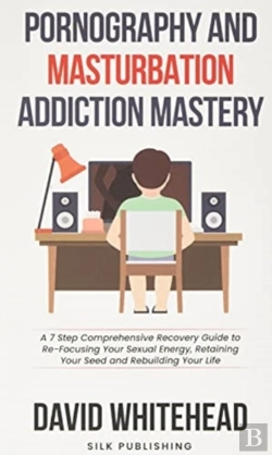 Bertrand.pt - Pornography And Masturbation Addiction Mastery