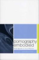 Pornography Embodied