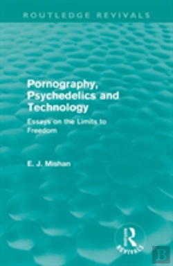 Bertrand.pt - Pornography, Psychedelics And Technology (Routledge Revivals)