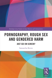 Pornography, Rough Sex And Gendered Harm