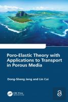 Poro-Elastic Theory With Applications To Transport In Porous Media