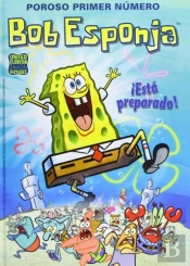 Poroso Primer Número. ¡Está Preparado! (Bob Esponja. Cómics 1)