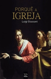 Porquê a Igreja