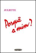 Porquê a Mim?