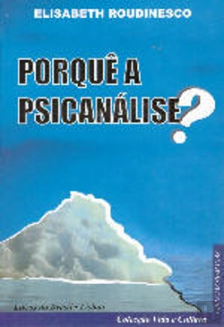 Bertrand.pt - Porquê a Psicanálise?
