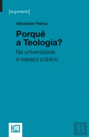 Porquê a Teologia?