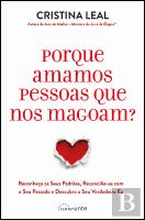 Porque Amamos Pessoas que nos Magoam?
