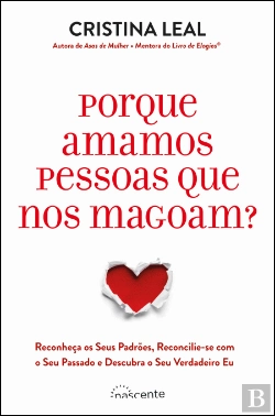 Bertrand.pt - Porque Amamos Pessoas que nos Magoam?