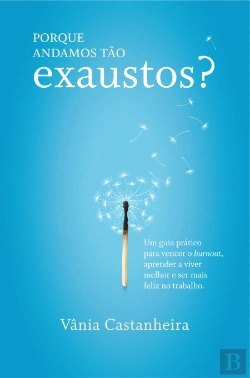 Bertrand.pt - Porque Andamos Tão Exaustos?