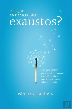 Bertrand.pt - Porque Andamos Tão Exaustos?