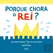 Porque Chora o Rei?