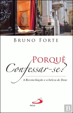 Bertrand.pt - Porquê confessar-se?